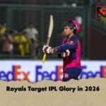 Royals Target IPL Glory in 2026 1 Royals Target IPL Glory in 2026
