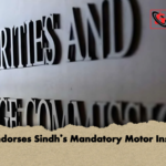SECP Endorses Sindhs Mandatory Motor Insurance SECP Endorses Sindh’s Mandatory Motor Insurance