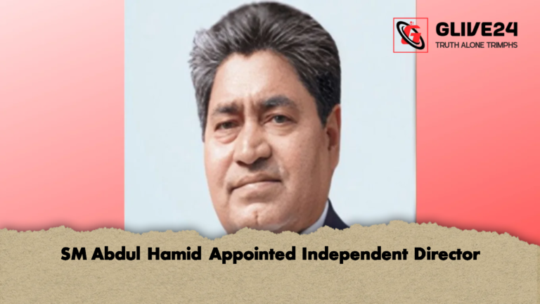 SM Abdul Hamid Appointed Independent Director 2 SM Abdul Hamid Appointed Independent Director