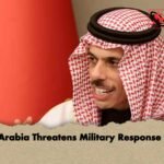 Saudi Arabia Threatens Military Response to Iran