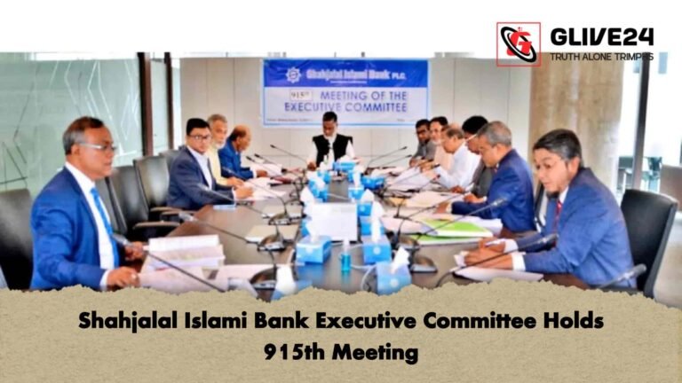 Shahjalal Islami Bank Executive Committee Holds 915th Meeting