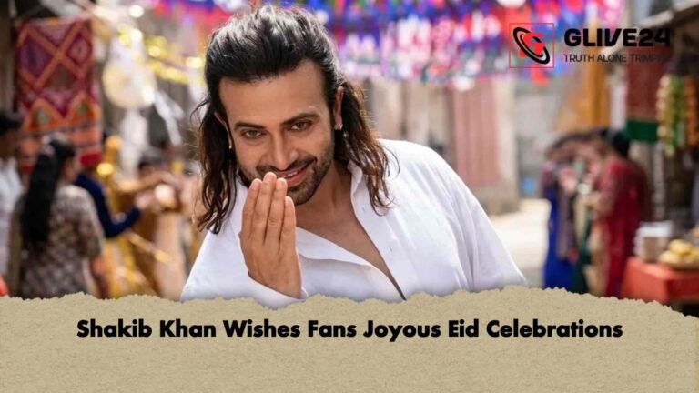 Shakib Khan Wishes Fans Joyous Eid Celebrations