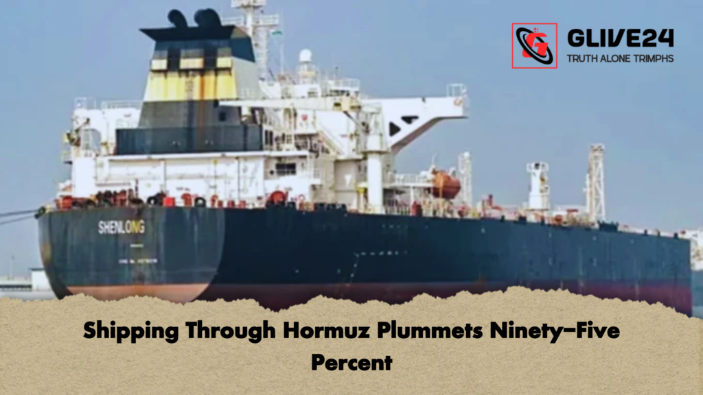 Shipping Through Hormuz Plummets Ninety-Five Percent 3 Shipping Through Hormuz Plummets Ninety Five Percent Shipping Through Hormuz Plummets Ninety-Five Percent