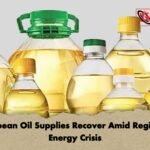 Soybean Oil Supplies Recover Amid Regional Energy Crisis Soybean Oil Supplies Recover Amid Regional Energy Crisis
