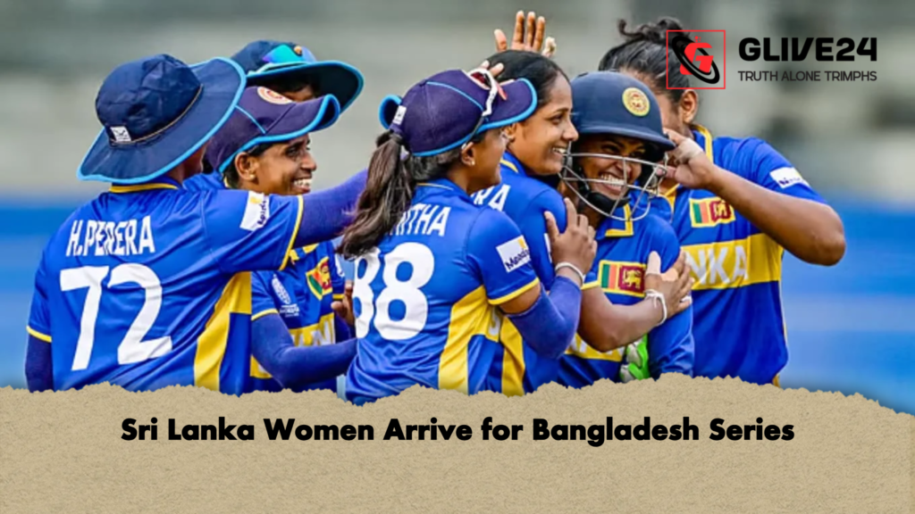 Sri Lanka Women Arrive for Bangladesh Series Sri Lanka Women Arrive for Bangladesh Series
