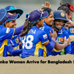Sri Lanka Women Arrive for Bangladesh Series Sri Lanka Women Arrive for Bangladesh Series
