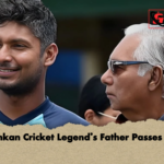 Sri Lankan Cricket Legends Father Passes Away Sri Lankan Cricket Legend’s Father Passes Away