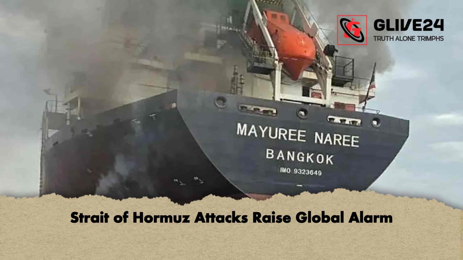 Strait of Hormuz Attacks Raise Global Alarm