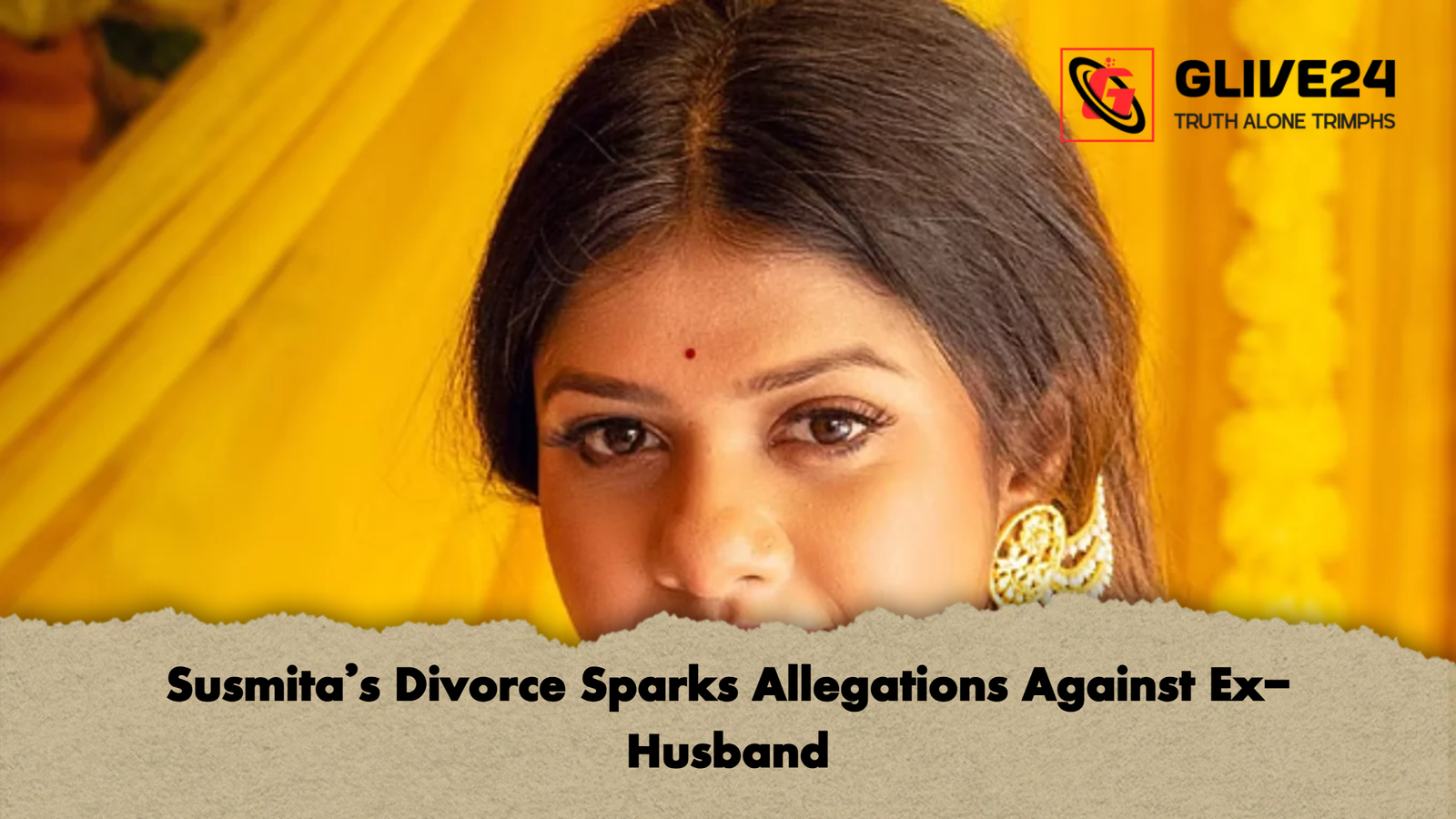 Susmitas Divorce Sparks Allegations Against Ex Husband Susmita’s Divorce Sparks Allegations Against Ex-Husband