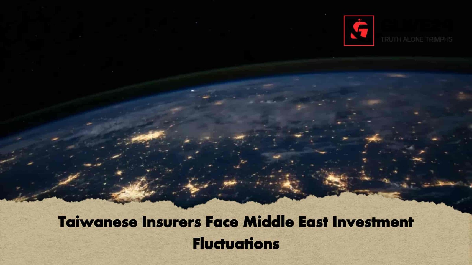 Taiwanese Insurers Face Middle East Investment Fluctuations