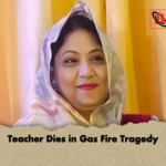 Teacher Dies in Gas Fire Tragedy Teacher Dies in Gas Fire Tragedy