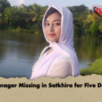 Teenager Missing in Satkhira for Five Days Teenager Missing in Satkhira for Five Days