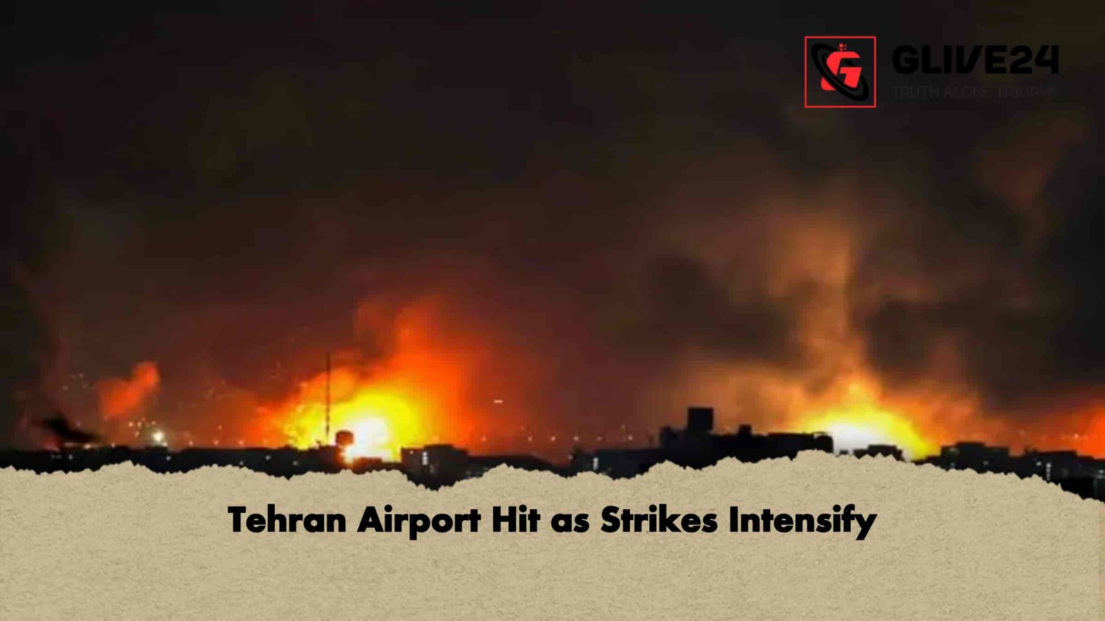 Tehran Airport Hit as Strikes Intensify