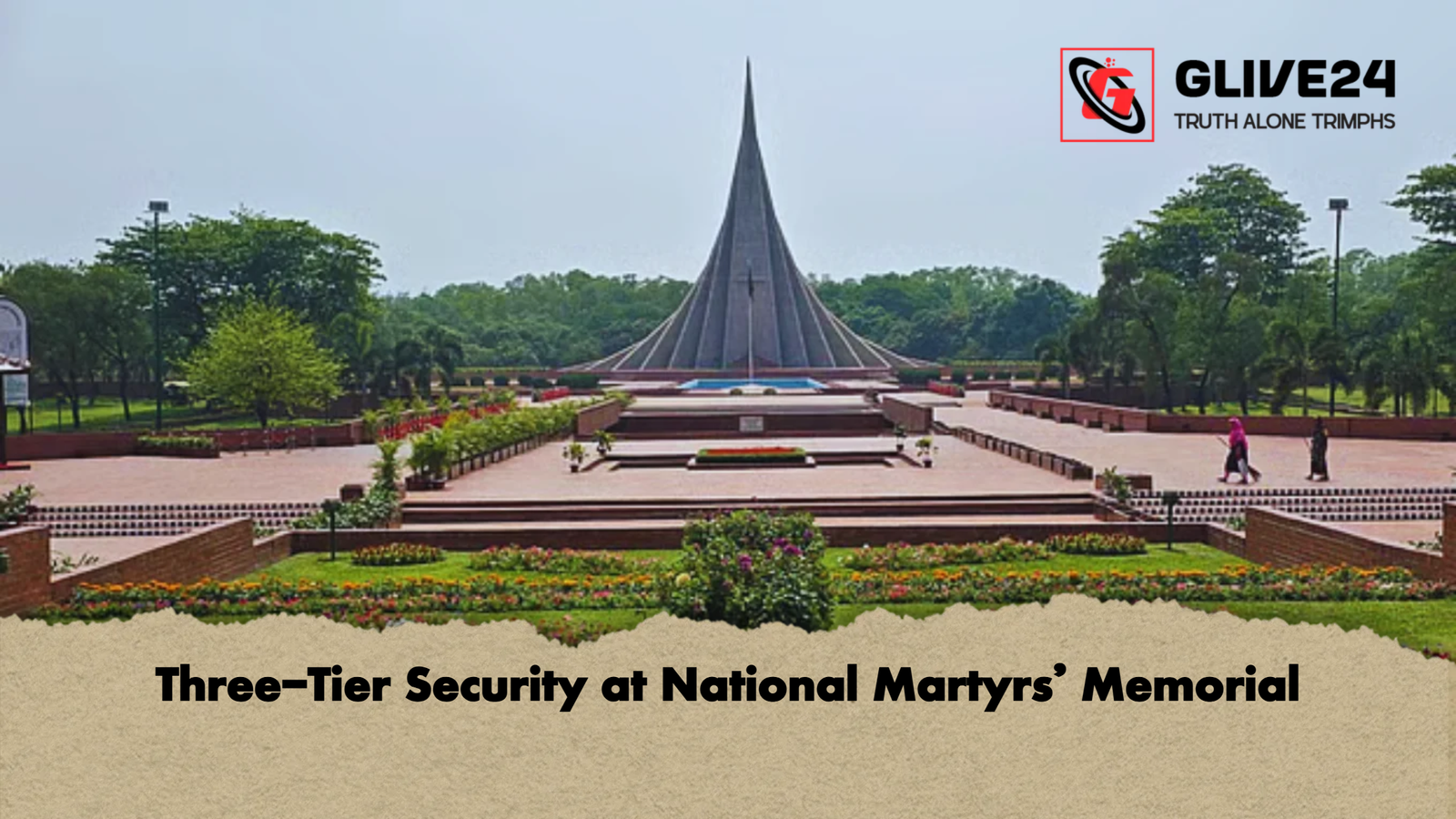 Three Tier Security at National Martyrs Memorial Three-Tier Security at National Martyrs' Memorial