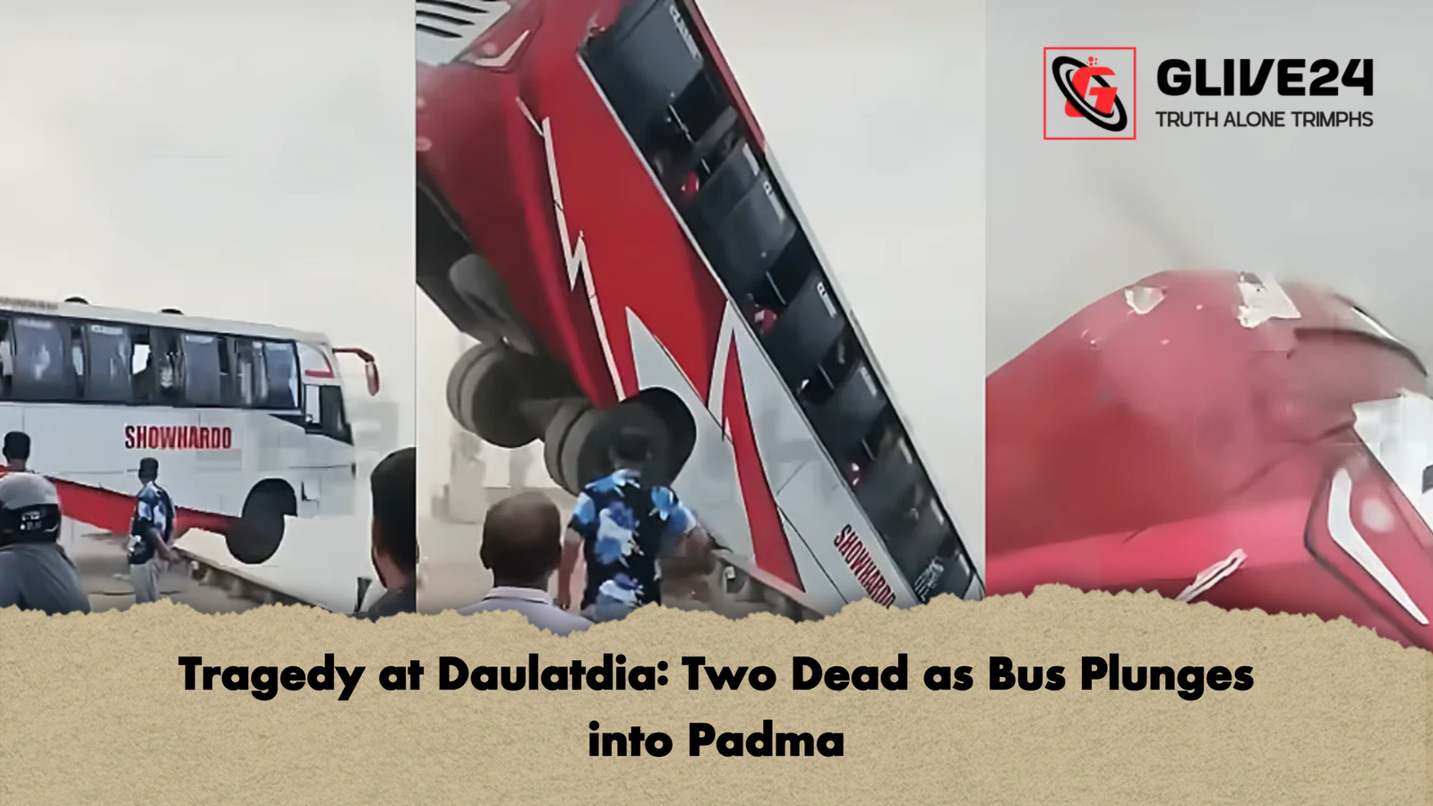 Tragedy at Daulatdia: Two Dead as Bus Plunges into Padma 1 Tragedy at Daulatdia Two Dead as Bus Plunges into Padma Tragedy at Daulatdia: Two Dead as Bus Plunges into Padma