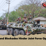 Trucks and Blockades Hinder Joint Force Operation Trucks and Blockades Hinder Joint Force Operation