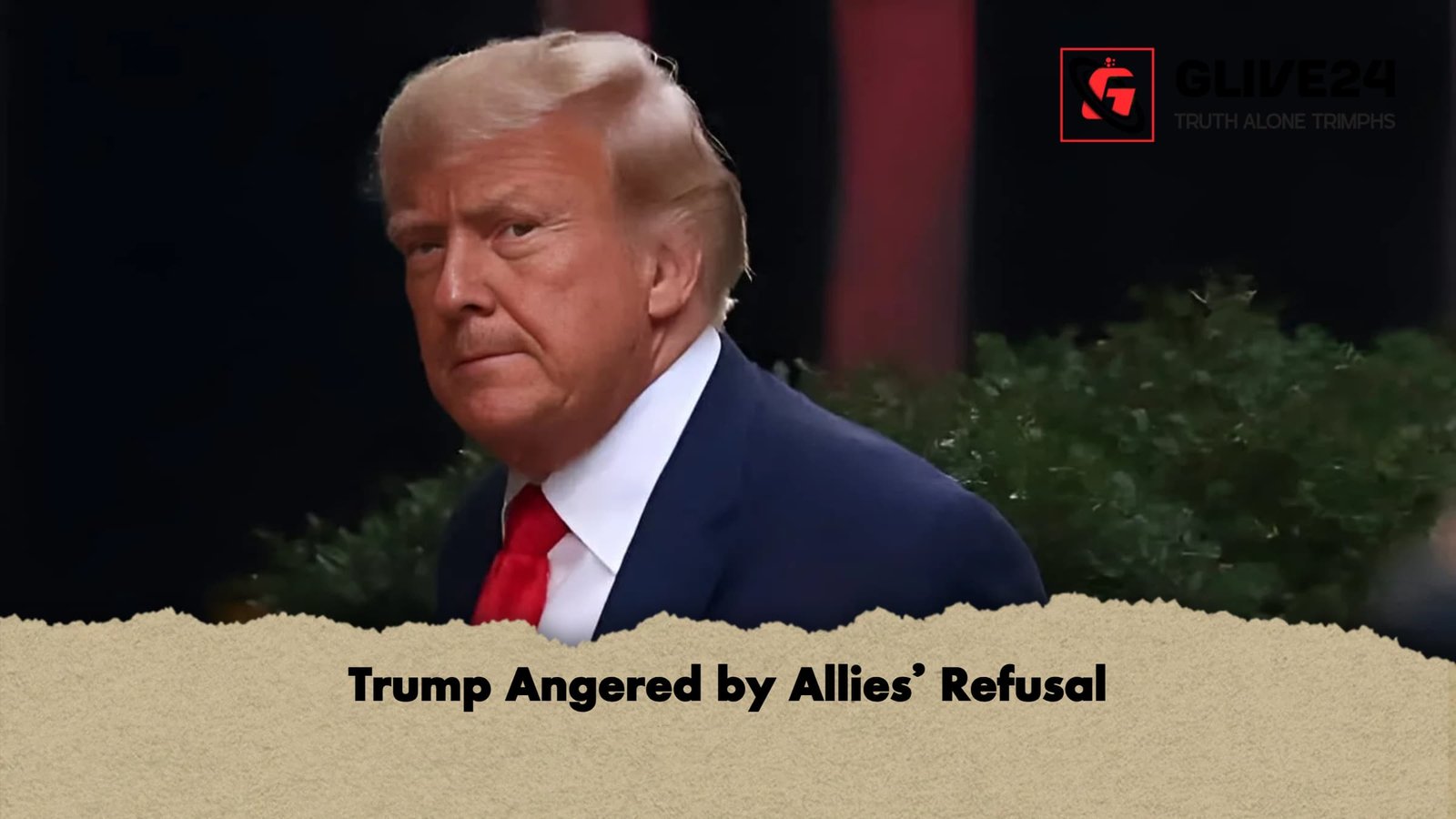 Trump Angered by Allies Refusal 1 Trump Angered by Allies’ Refusal