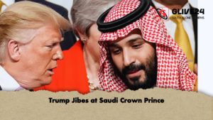 Trump Jibes at Saudi Crown Prince Trump Jibes at Saudi Crown Prince