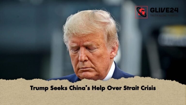 Trump Seeks Chinas Help Over Strait Crisis 1 Trump Seeks China’s Help Over Strait Crisis