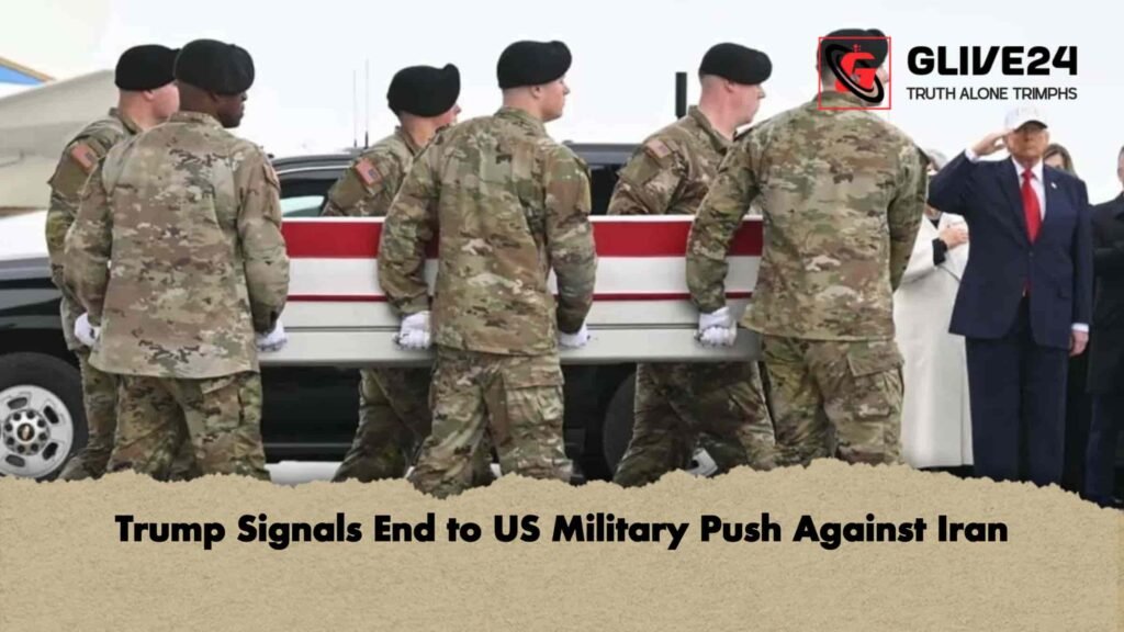 Trump Signals End to US Military Push Against Iran 2 Trump Signals End to US Military Push Against Iran
