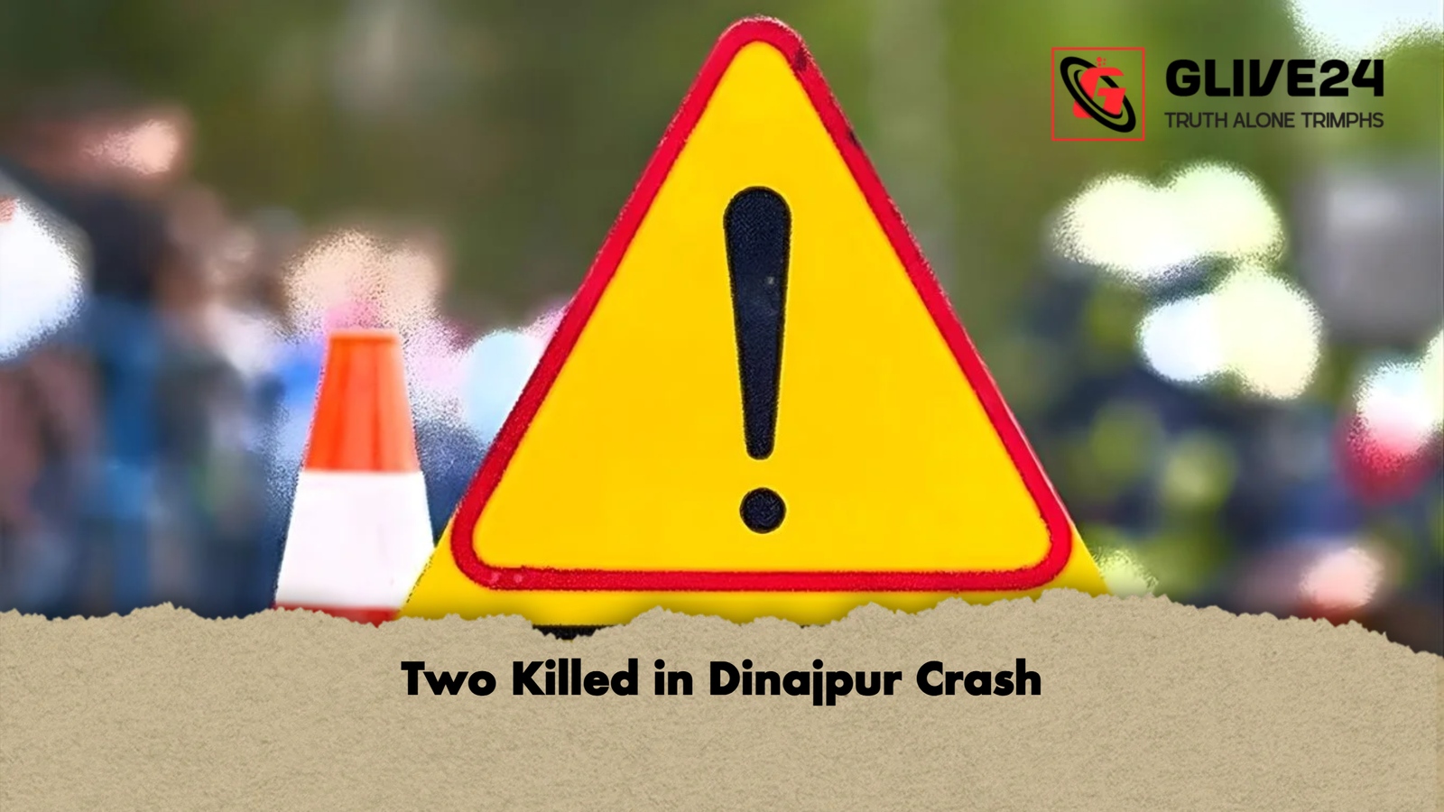 Two Killed in Dinajpur Crash Two Killed in Dinajpur Crash