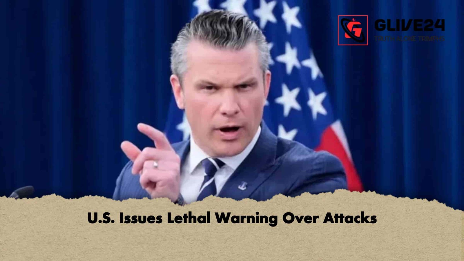 U.S. Issues Lethal Warning Over Attacks