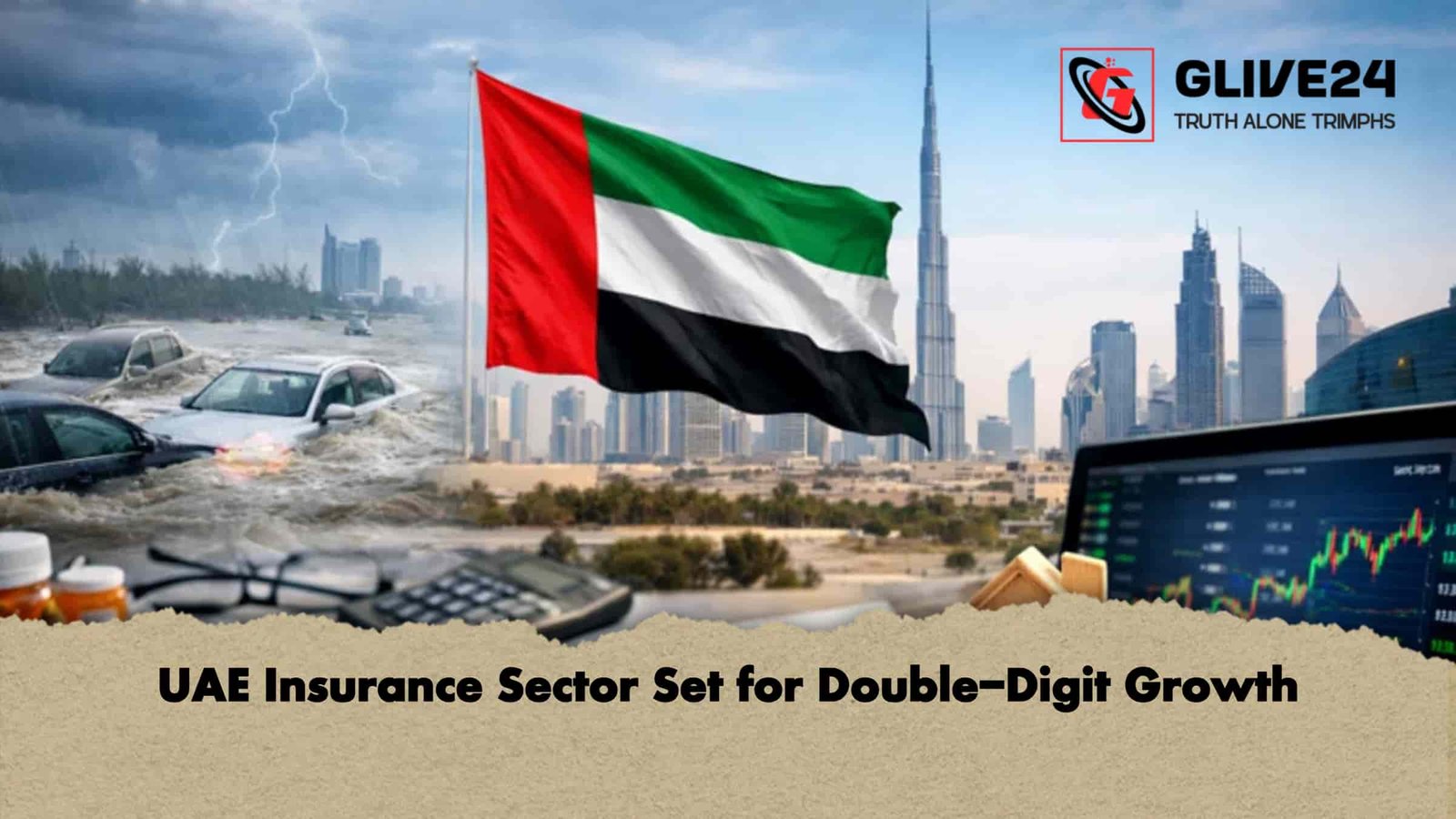 UAE Insurance Sector Set for Double-Digit Growth 1 UAE Insurance Sector Set for Double Digit Growth UAE Insurance Sector Set for Double-Digit Growth