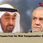 UAE Presses Iran for War Compensation Claims UAE Presses Iran for War Compensation Claims