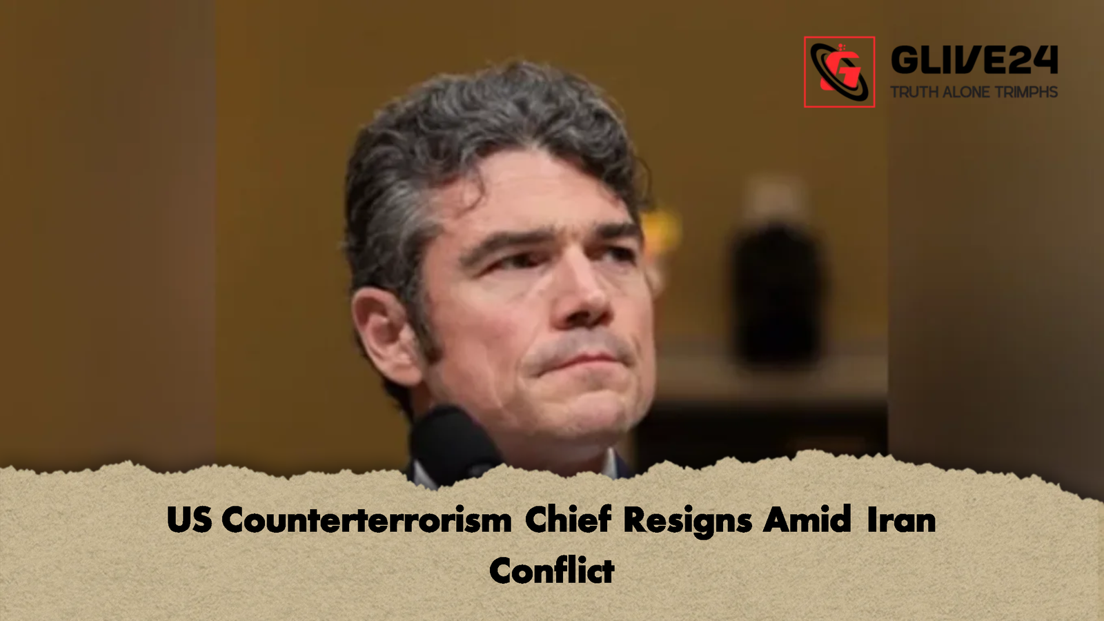 US Counterterrorism Chief Resigns Amid Iran Conflict US Counterterrorism Chief Resigns Amid Iran Conflict