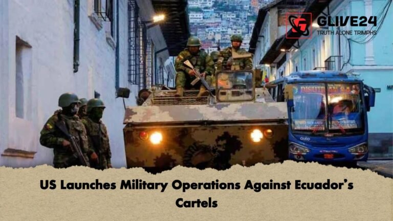 US Launches Military Operations Against Ecuadors Cartels US Launches Military Operations Against Ecuador’s Cartels