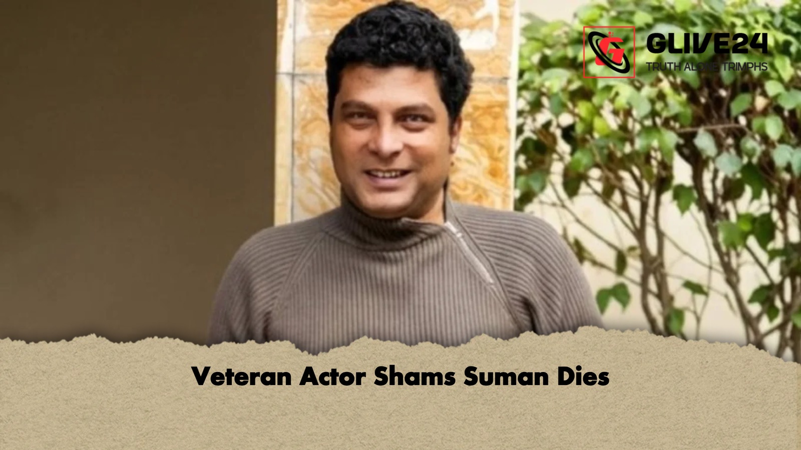 Veteran Actor Shams Suman Dies 2 Veteran Actor Shams Suman Dies
