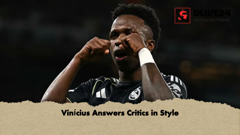 Vinicius Answers Critics in Style Vinícius Answers Critics in Style
