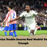 Vinicius Double Secures Real Madrid Derby Triumph Vinícius Double Secures Real Madrid Derby Triumph