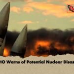 WHO Warns of Potential Nuclear Disaster 1 WHO Warns of Potential Nuclear Disaster