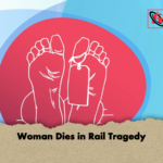 Woman Dies in Rail Tragedy 2 Woman Dies in Rail Tragedy