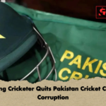 Young Cricketer Quits Pakistan Cricket Citing Corruption 2 Young Cricketer Quits Pakistan Cricket Citing Corruption