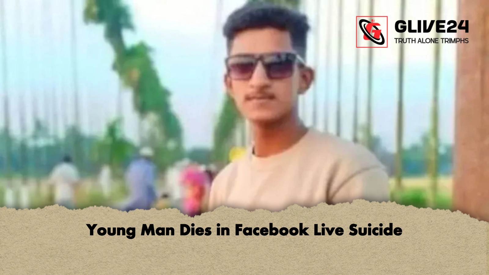 Young Man Dies in Facebook Live Suicide 1 Young Man Dies in Facebook Live Suicide Young Man Dies in Facebook Live Suicide