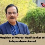 news thumbnail 1772756017674 A Magician of Words: Hanif Sonket Wins Independence Award