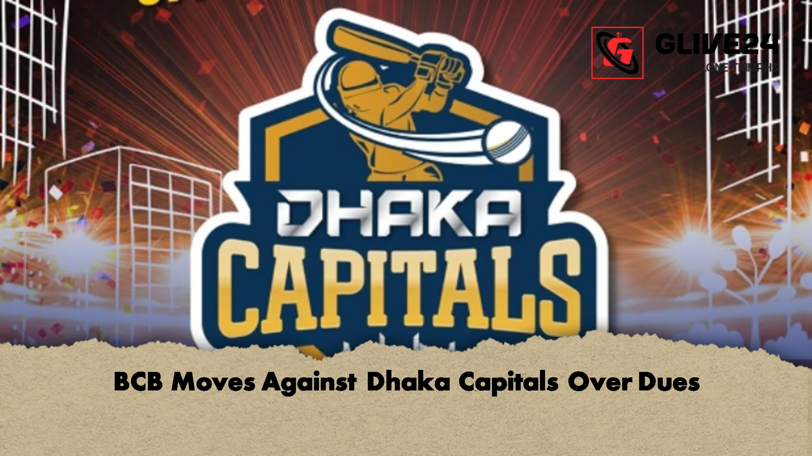 news thumbnail 1774721690485 BCB Moves Against Dhaka Capitals Over Dues