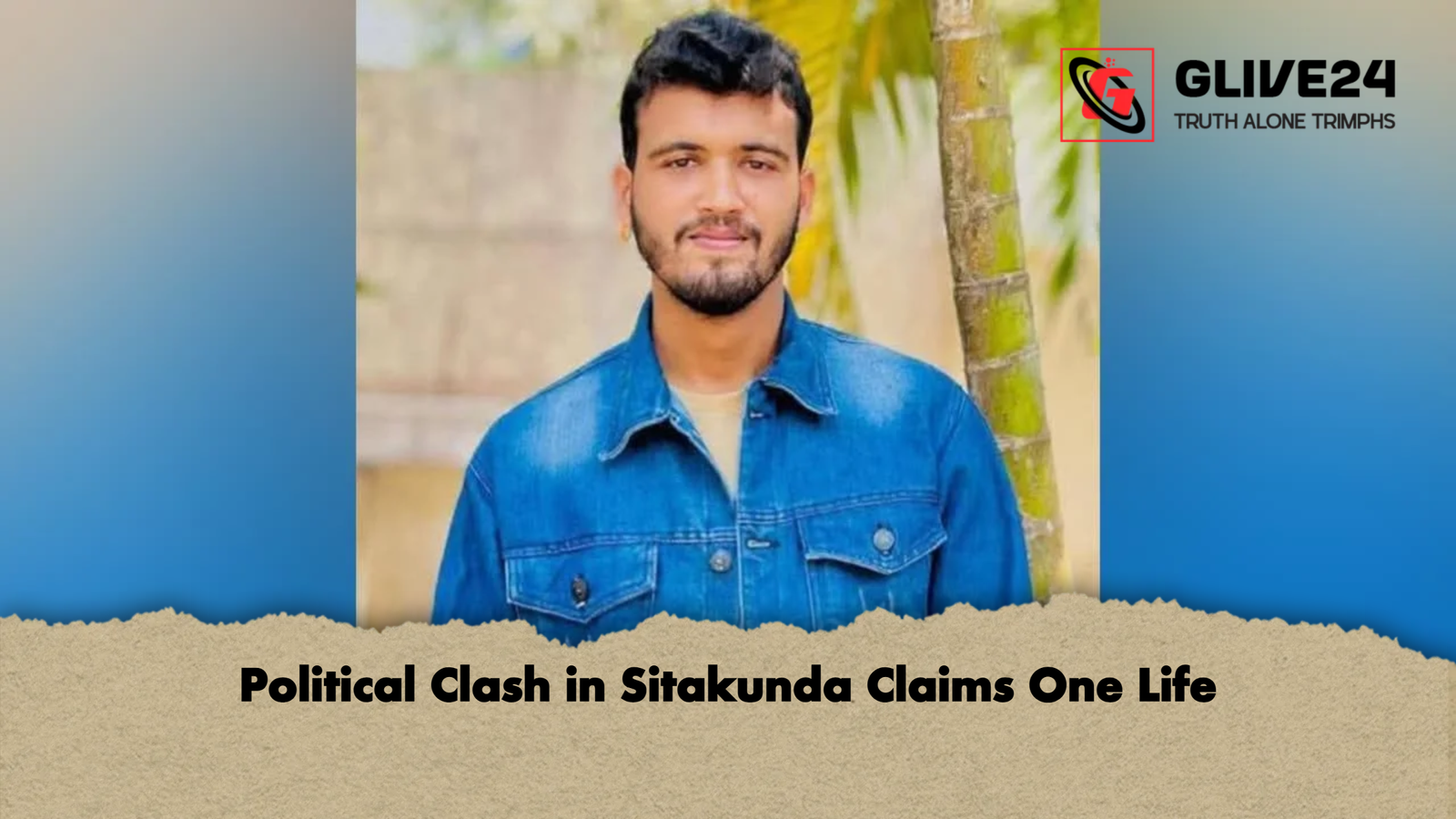 বিএনপির সংঘর্ষে নিহত একজন যুবক 2 Political Clash in Sitakunda Claims One Life