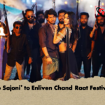 ‘Ayo Sajoni to Enliven Chand Raat Festivities ‘Ayo Sajoni’ to Enliven Chand Raat Festivities