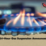 24 Hour Gas Suspension Announced 1 24-Hour Gas Suspension Announced