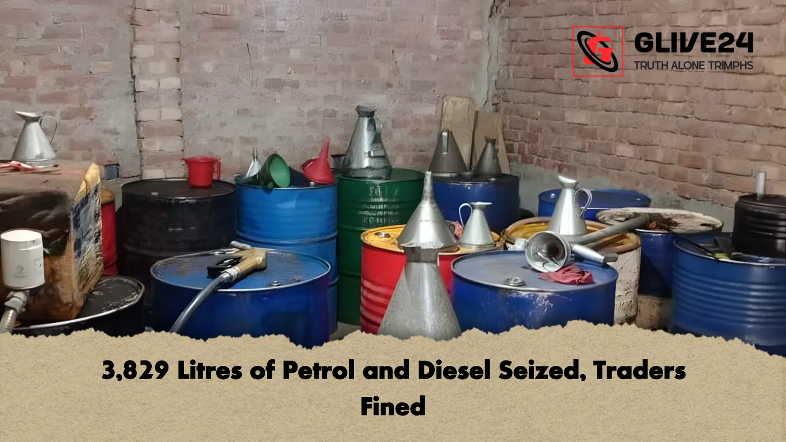 3829 Litres of Petrol and Diesel Seized Traders Fined 3,829 Litres of Petrol and Diesel Seized, Traders Fined