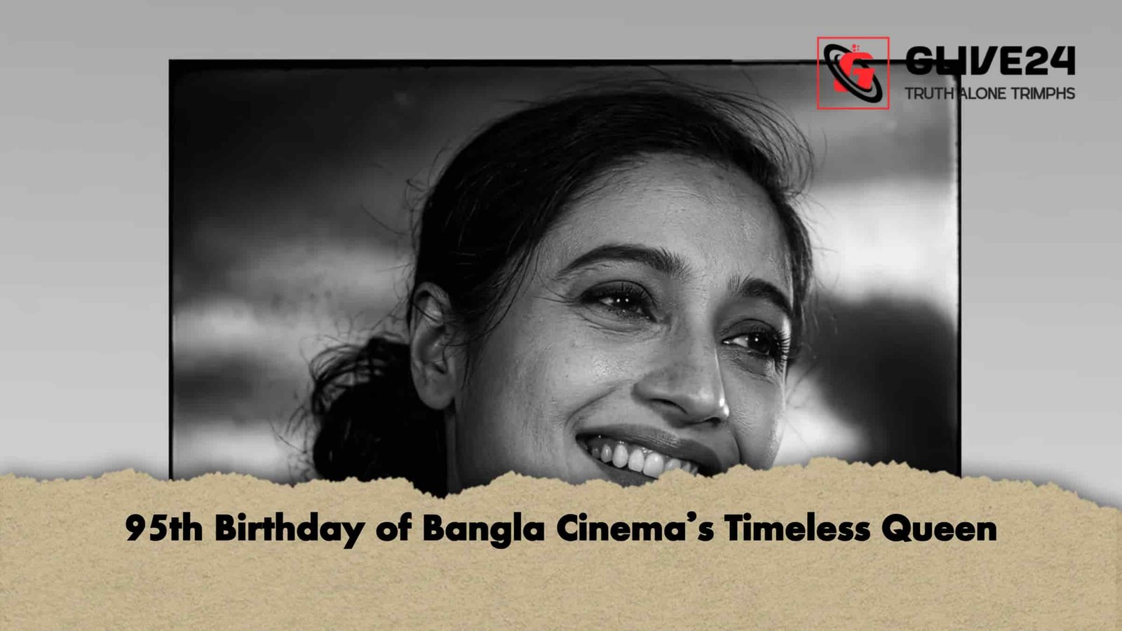 95th Birthday of Bangla Cinema’s Timeless Queen