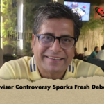 Adviser Controversy Sparks Fresh Debate Adviser Controversy Sparks Fresh Debate