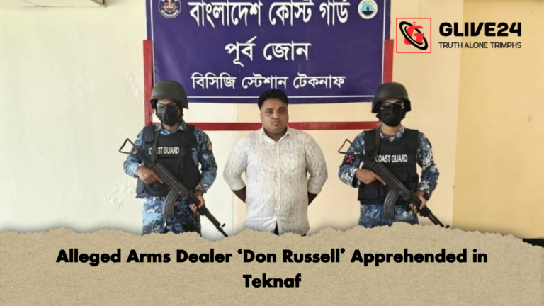 Alleged Arms Dealer Don Russell Apprehended in Teknaf Alleged Arms Dealer 'Don Russell' Apprehended in Teknaf
