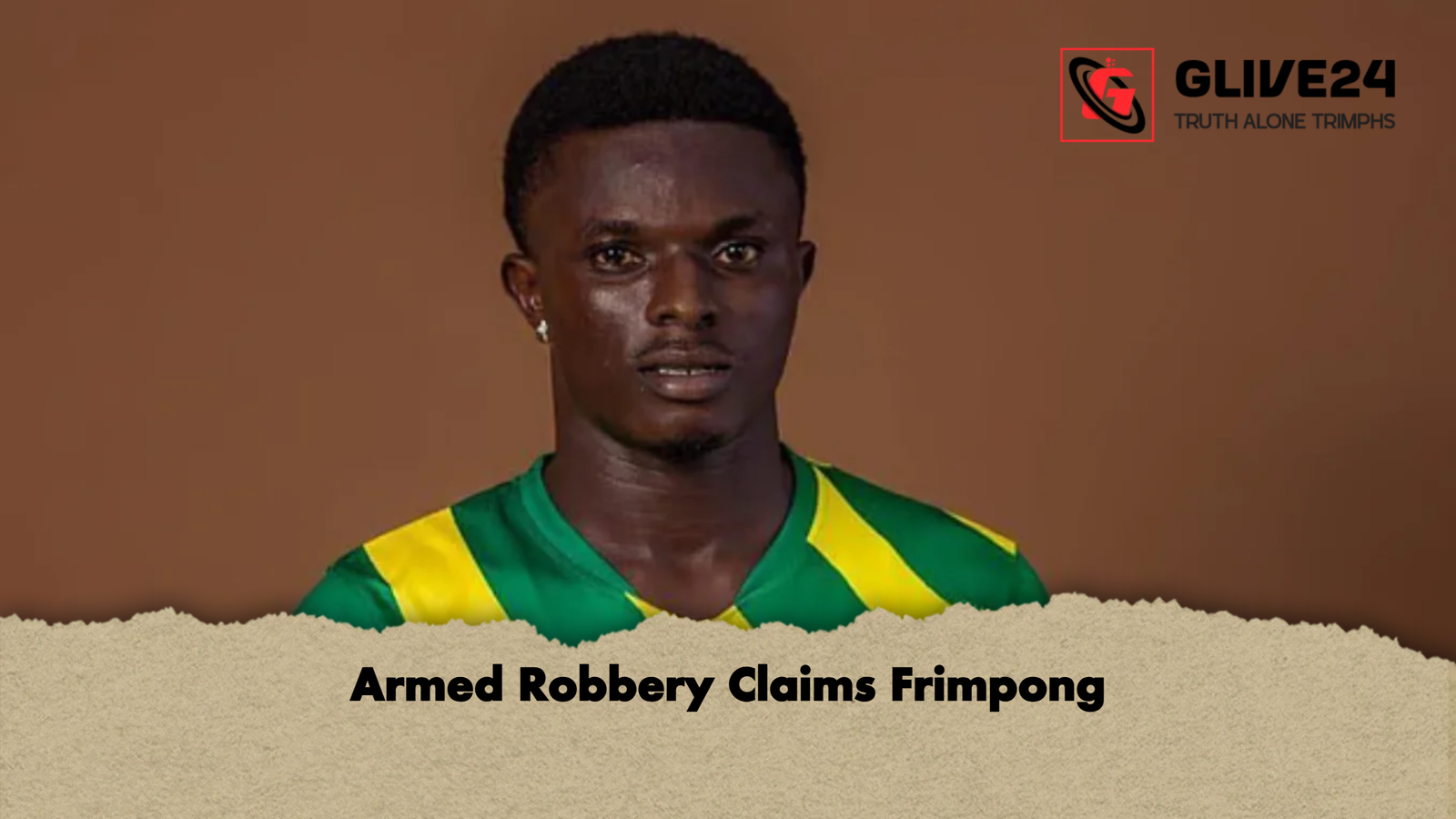 Armed Robbery Claims Frimpong Armed Robbery Claims Frimpong