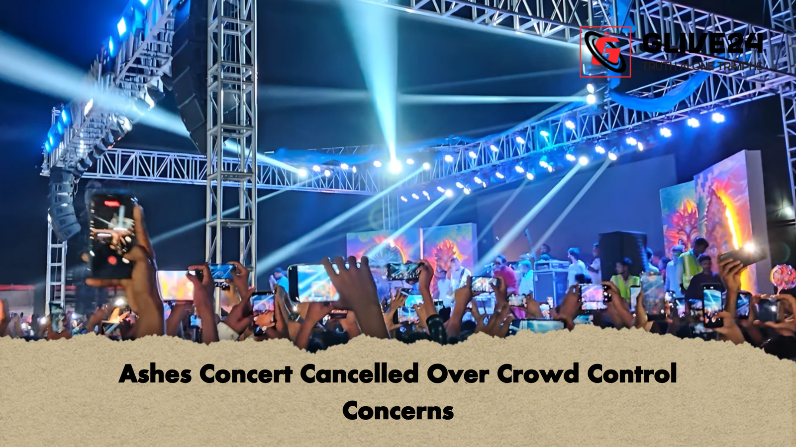 Ashes Concert Cancelled Over Crowd Control Concerns Ashes Concert Cancelled Over Crowd Control Concerns