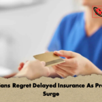 Australians Regret Delayed Insurance As Premiums Surge Australians Regret Delayed Insurance As Premiums Surge
