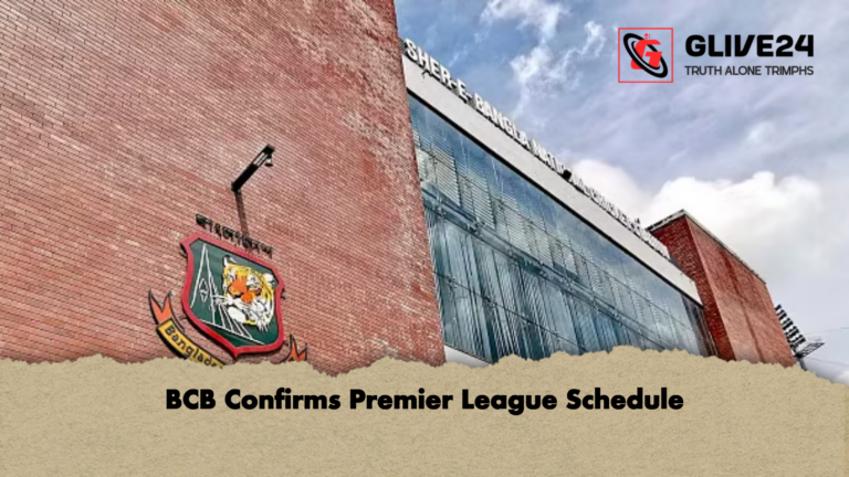 BCB Confirms Premier League Schedule BCB Confirms Premier League Schedule